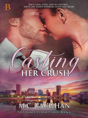 cover image of Casting Her Crush